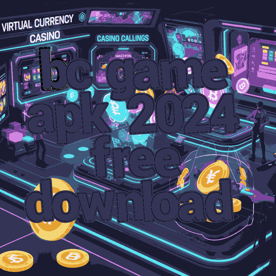 BC Game APK 2024 Free Download - Safe Install